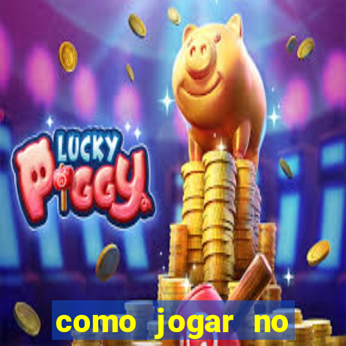 como jogar no tigre sem depositar